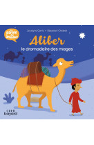 Aliber , le dromadaire des mages - la parole des animaux