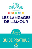 Les 5 langages de l'amour, guide pratique