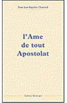 L'âme de tout apostolat