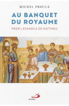 Au banquet du royaume