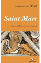 L'évangile de saint marc, un commentaire inédit