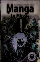 La bible manga, volume 4 - le messie