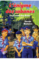 L'énigme des cabanes (la sizaine des bruns 1)