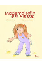 Mademoiselle je veux