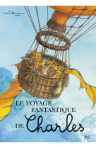 Le voyage fantastique de charles