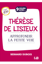 9 jours avec... thérèse de lisieux