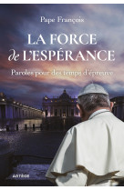 La force de l'espérance