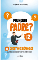 Pourquoi padre ? volume 2