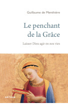 Le penchant de la grâce