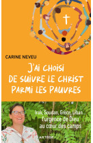 J'ai choisi de suivre le christ parmi les pauvres