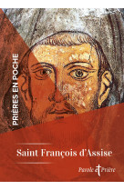 Prières en poche - saint françois d'assise