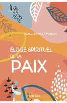 Eloge spirituel de la paix