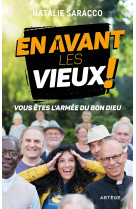 En avant les vieux !