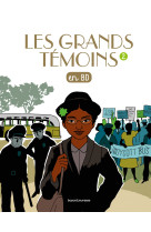 Les grands temoins en bd , tome 02