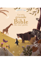 La très grande bible des tout-petits