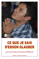 Ce que je sais d'edson glauber