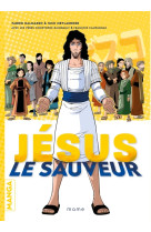 Jésus, le sauveur   le manga