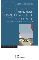 Bienvenue dans la nouvelle ruralité