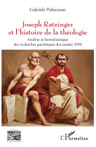 Joseph ratzinger et l'histoire de la théologie