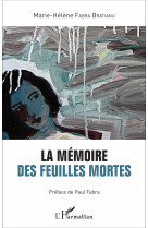 La mémoire des feuilles mortes