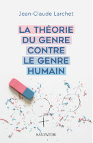 La théorie du genre contre le genre humain