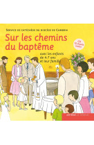 Sur les chemins du baptême - enfant 4-7 ans