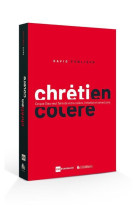 Chrétien en colère