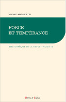 Force et tempérance