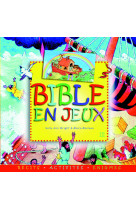 Bible en jeux iii. récits, énigmes, activités