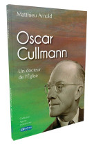 Oscar cullmann. un docteur de l'eglise