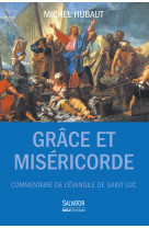 Grace et miséricorde