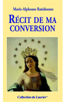 Récit de ma conversion