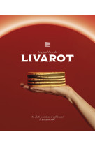 Le grand livre du livarot