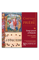 Cd chretiens en priere-temps pascal et pentecote