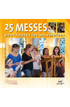 25 messes pour toutes les assemblées vol. 1