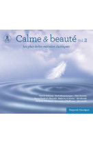 Calme et beauté vol. 2