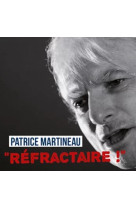 Refractaire !