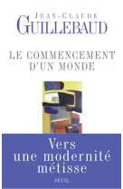 Le commencement d'un monde