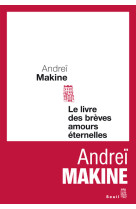 Le livre des brèves amours éternelles