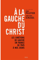 A la gauche du christ