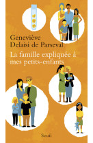 La famille expliquée à mes petits-enfants