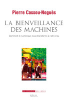 La bienveillance des machines