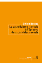 Le catholicisme français à l'épreuve des scandales sexuels