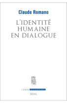 L'identité humaine en dialogue