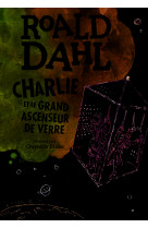 Charlie et le grand ascenseur de verre