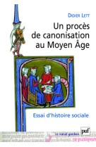 Un procès de canonisation au moyen âge