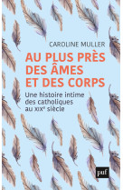 Au plus près des âmes et des corps