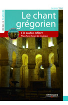 Le chant gregorien. plus d'hune heure de musique