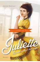 Les lumières de paris - tome 2 - juliette, la mode au bout des doigts