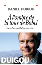 A l'ombre de la tour de babel